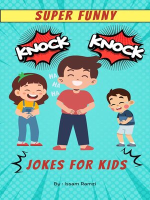 cover image of Super Funny Knock Knock Jokes for kids